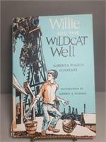 Willie and the Wildcat Well- 1962