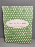 Down the River Road The Alice and Jerry Books,