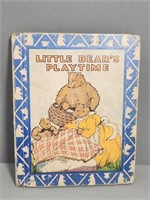 LITTLE BEAR'S PLAYTIME-1936 Frances Margaret Fox