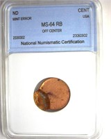 Error ND Cent NNC MS64 RB Off Center