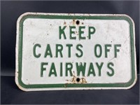 KEEP CARTS OFF FAIRWAYS Metal Sign 14x9"