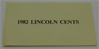 1982 Lincoln Cents - 7 Coins (4 Zinc, 3 Copper)