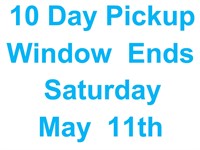 Pickup by Saturday, May 11th