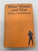 Wine, Women and War - A Diary of Disillusionment
