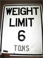 Huge Weight Limit 6 Tons Road Sign