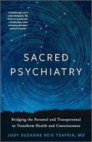 Sacred Psychiatry: Bridging the Personal and