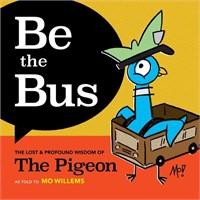 Be the Bus: The Lost & Profound Wisdom of The