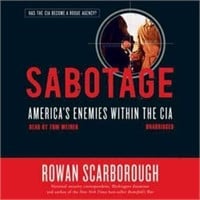 NEW-Sabotage America's Enemies Within the CIA