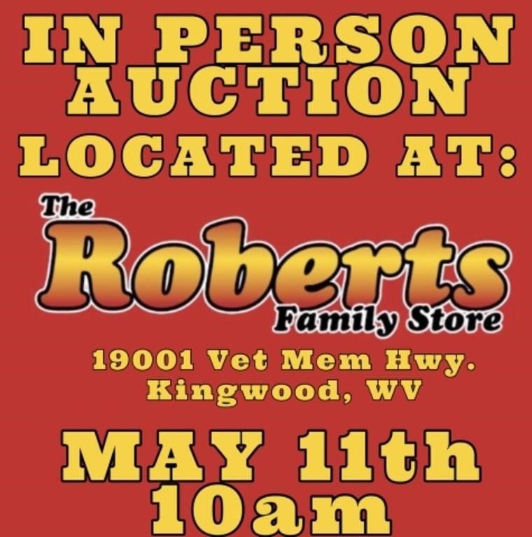 IN-PERSON AUCTION  *Roberts Family Store*