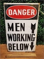 Vintage Metal Sign Danger Men Working Below