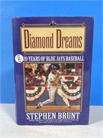 Book - Diamond Dreams 20 Years of Blue Jays