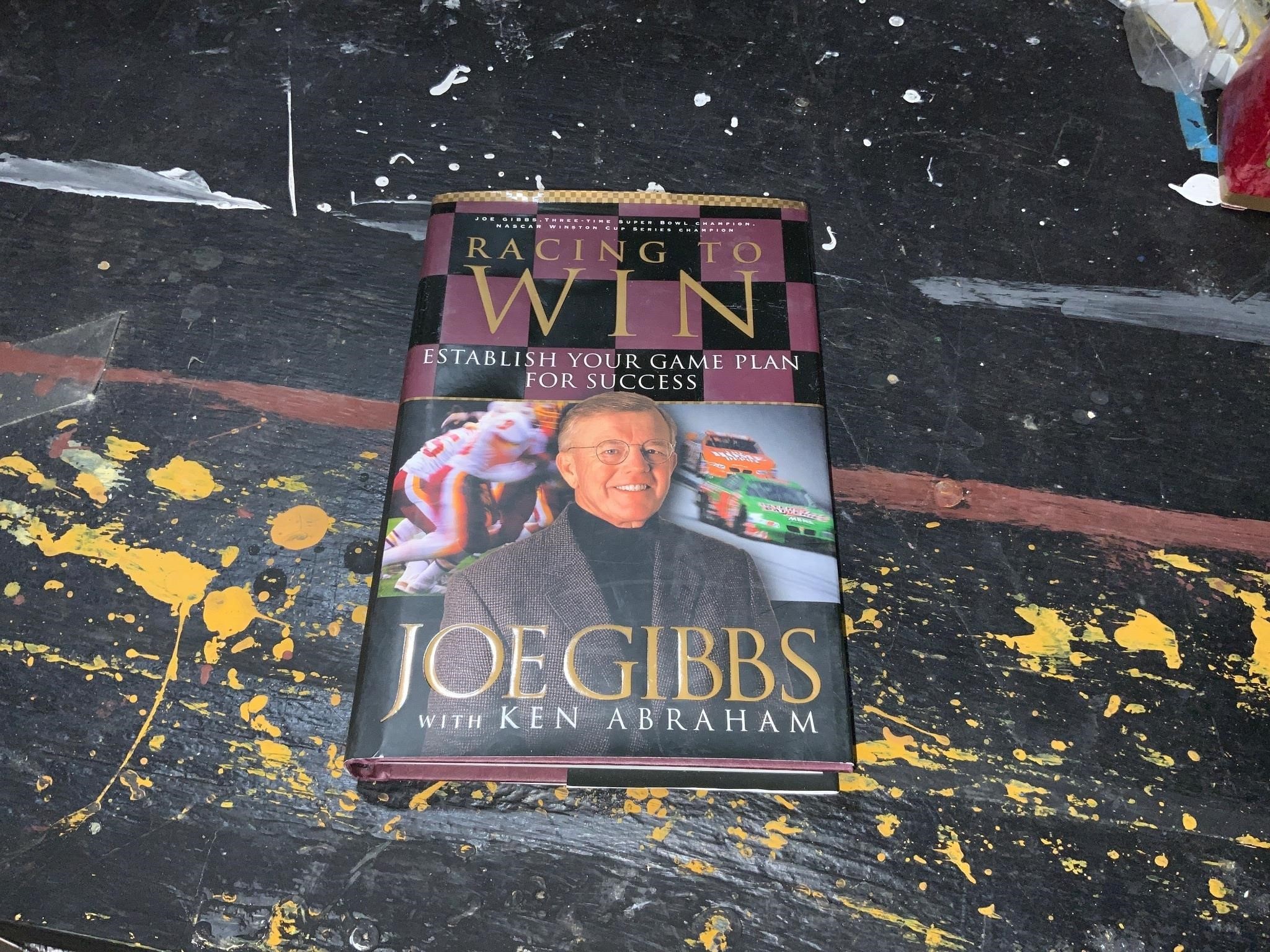 racing to win by Joe Gibbs