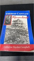 Thomas Cantley Remembered Signed Book By Catherine