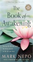 The Book of Awakening: Having the Life You Want