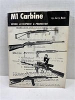 M1 CARBINE DESIGN, DEVELOPMENT & PRODUCTION BY