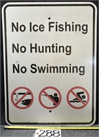 Metal No Ice Fishing Hunting Swimming Park Sign