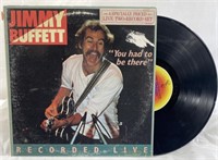 Jimmy Buffett "You Had To Be There" Recorded L