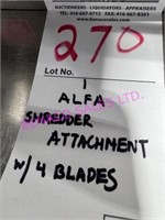1X,ALFA SHREDDER ATTMT. W/ 4 BLADES