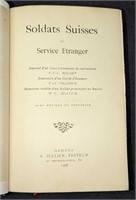 1908 Soldats Suisses Au Service Etranger Hardcover