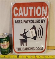 Caution Barking Dogs Sign