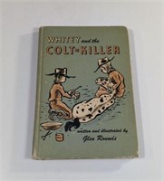 1962 Whitey and the Colt=Killer By Glen Rounds
