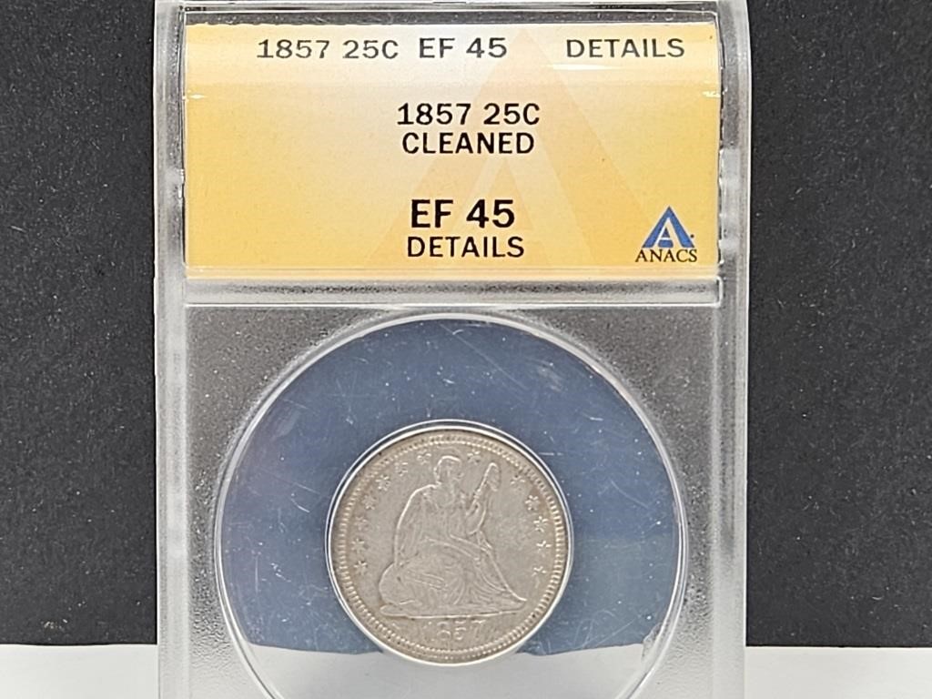 1857 25 Cent Graded EF 45 Cleaned