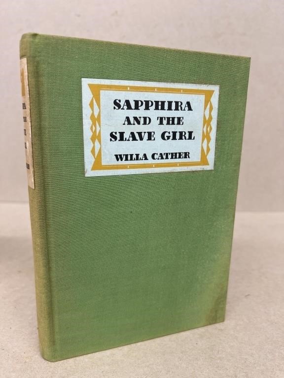 SAPPHIRA and the slave girl WILLA CATHER