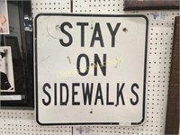 STAY ON SIDEWALKS METAL SIGN