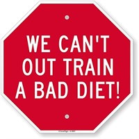 SmartSign “We Can't Out Train A Bad Diet!” Funny