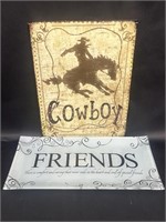 Glass Friends Tray & Metal Cowboy Sign