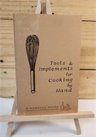Tools & Implements For Cooking By Hand