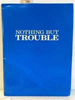 Nothing But Trouble press release kit including