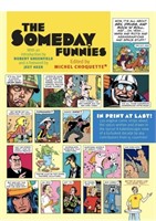 Like New The Someday Funnies hardcover book.