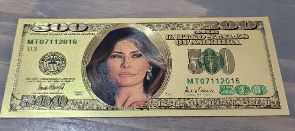 Gold Foil Melania Trump $500 Bill