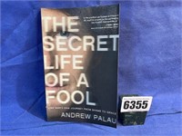 PB Book, The Secret Life of A Fool By A. Palau