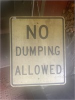 No Dumping Allowed- Sign