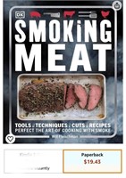 Smoking Meat: Tools - Techniques - Cuts - Recipes