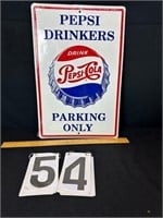 Pepsi Drinkers Parking Only metal sign 12”X20”