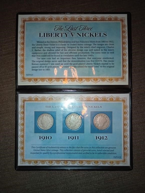 The last 3 liberty V nickels 1910 1911 1912