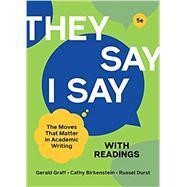 They Say / I Say with Readings (with Ebook, the...