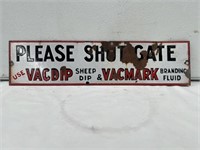 Original Shut the Gate enamel Vacdip Vacmark sign