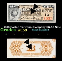1903 Boston Terminal Company $17.50 Note Grades Ch