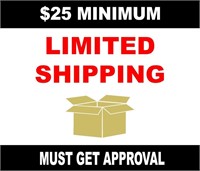 Limited Shipping - Must Get Approval