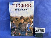 HB Book, Tucker By Birdseye, Signed By Author