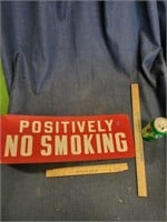 Metal Positively No Smoking Sign