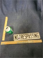 Metal No Trespassing Sign