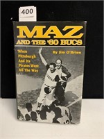 "MAZ AND THE '60 BUCS" HARDBACK BOOK SIGNED BY