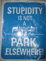 Handicap Humor Metal Parking Sign - NEW