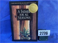 PB Book, A Father For All Seasons By Bob Welch