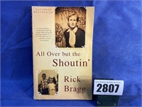 PB Book, All Over But The Shoutin' By R. Bragg
